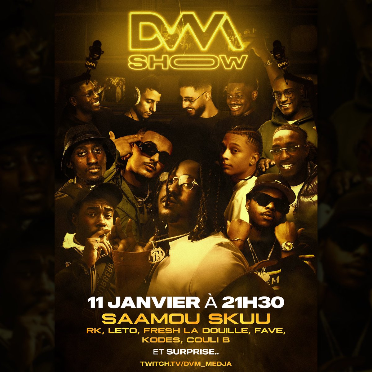 Medjalive's tweet photo. JEUDI 11 JANVIER A 21H30 !

DVM SHOW @saamouskuu ! 

Avec @Leto_PSOTHUG @Kodes_7Binks @Rk_Officiel77 @FreshLaDouille @favedb95 @Coulib75019 …..

En direct sur twitch ! https://t.co/TZJmGbxfBc