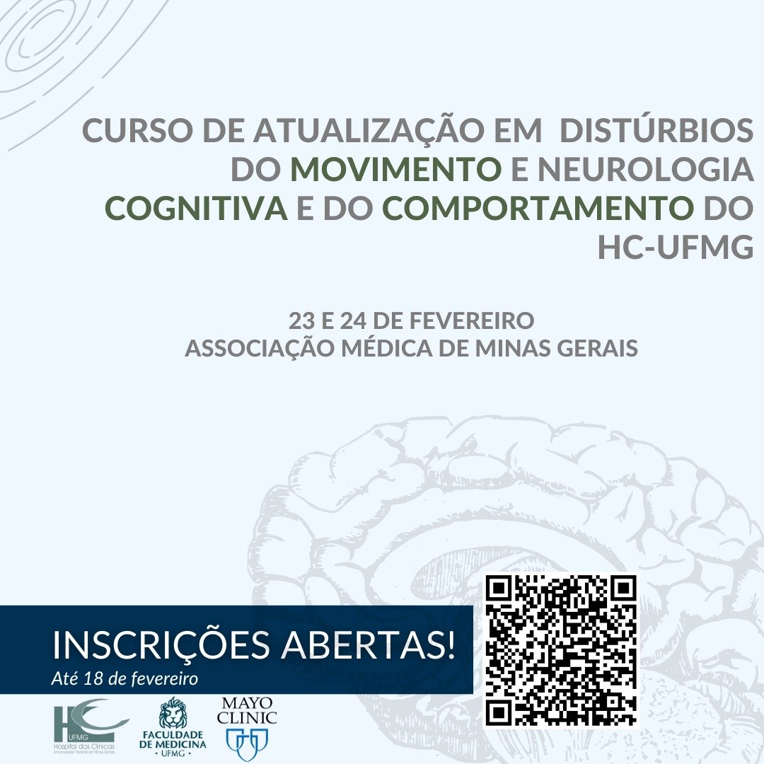 INSCRIÇÕES ABERTAS! Confira o Curso de Distúrbios do Movimento e Neurologia Cognitiva do HC-UFMG em parceria com a Mayo Clinic. O curso ocorrerá nos dias 23 e 24 de fevereiro, presencialmente em BH. Se interessou? Inscreva-se até o dia 18/02. Links no próximo tweet 👇