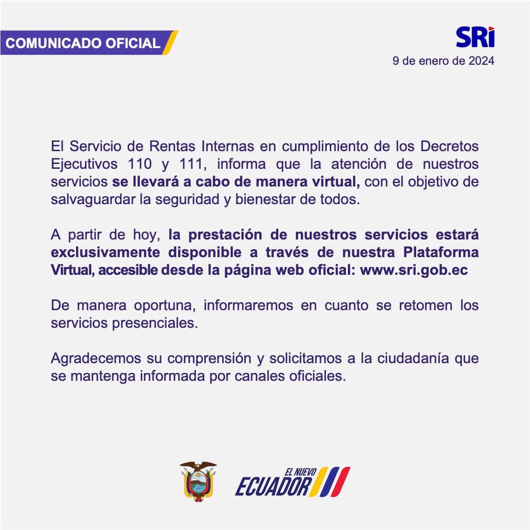 SRIoficialEc's tweet photo. #COMUNICADO OFICIAL 📄 | En vista de la coyuntura actual en el país, se comunica la suspensión de atención presencial en nuestras agencias del SRI a nivel nacional. Les invitamos a utilizar nuestra página web oficial: https://t.co/V13I8UYtRD. https://t.co/y7iYLEGEWU
