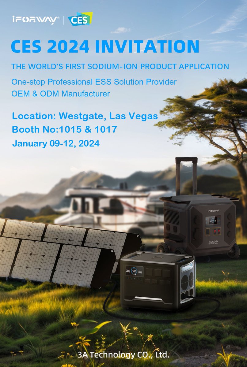 iForway's tweet photo. Welcome to visit #iForway #CES 2024 exhibition ,the world’s first sodium-Ion battery Provider for 5Kw waterproof power station 
Booth No.: 1015 &amp; 1017 Westgate Center Las Vegas 
Jan 9-12th,2024 https://t.co/yV5oepPATP