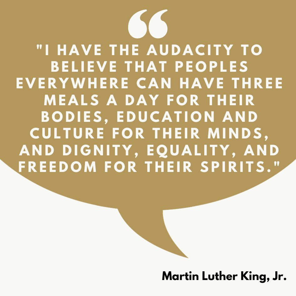 '... Peoples everywhere can have three meals a day for their bodies, education and culture for their minds, and dignity, equality, and freedom for their spirits.' - Martin Luther King, Jr. #MLKDay2024