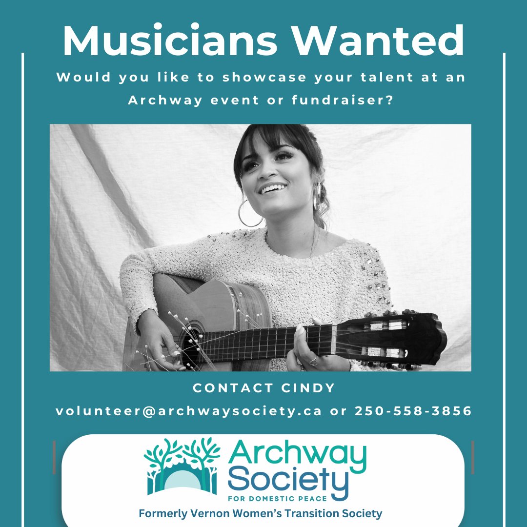 Would you like to showcase your musical talent or share your gift at an Archway event or fundraiser? we're looking for local musicians and we'd love to hear what you have to offer.  Contact Cindy at 250-558-3856 or email volunteer@archwaysociety.ca #Vernon