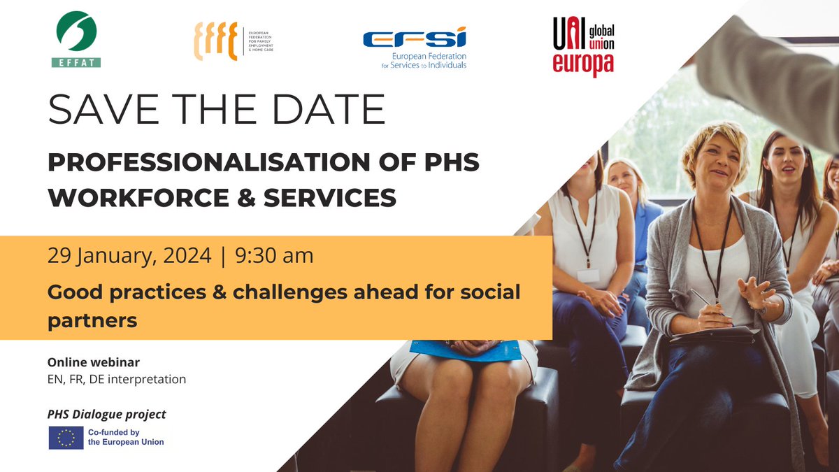 On January 29, the EU #PHS social partners – @EFFAT_org, @EFFE_EU, @EFSI_EU & @UNI_Europa - will host an online workshop on “Professionalization of PHS workforce & services” - Good Practices and Challenges ahead for Social Partners. For more information 👉info@effe-homecare.eu