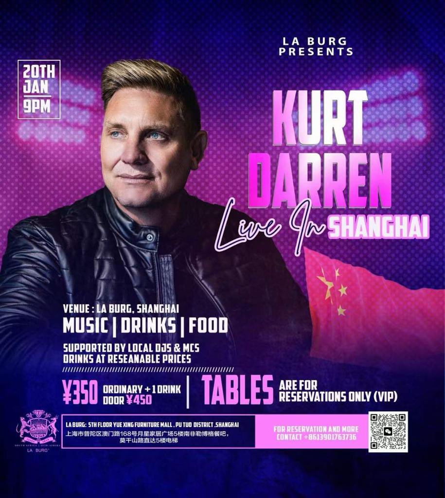 KurtOfficial's tweet photo. LA BURG presents:-
๐ฅ KURT DARREN Live in SHANGHAI ๐๏ธ๐ต
20 January @ 9pm (21h00)
5th Floor Yue Xing Furniture Mall
Pu Tuo District, Shanghai
Table reservations:- +8613901763736
@KurtOfficial @SelectMusiek @DUNAYNORTJE @shanghaidaily
#KurtDarrenLiveInShanghai
#LaBurg https://t.co/vJeAPUDO9w