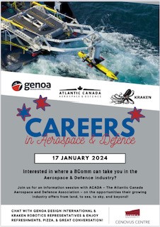 Students of FBA, join us Jan 17'24 for a great discussion on Career Opportunities under Atlantic Canada Aerospace and Defense Assoc, with the awesome Amanda Eid and representatives from Kraken Robotics and Genoa Design. Free pizza and refreshments and maybe some prizes!!
