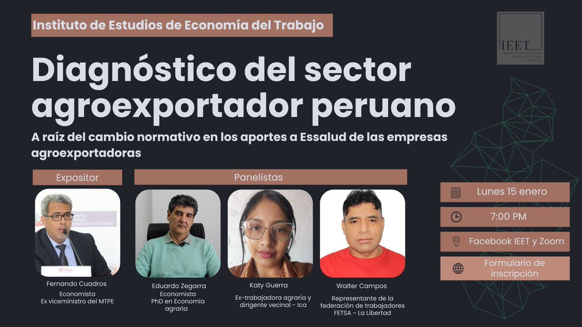 En el marco del primer semestre 2024, el IEET estará organizando una serie de eventos. 

Tema: Análisis y diagnóstico del sector agroexportación en el Perú, a raíz de los últimos cambios normativos.

Link de form. de inscripción: forms.gle/gPdm7NwS4v3B3v…

¡Los esperamos!
