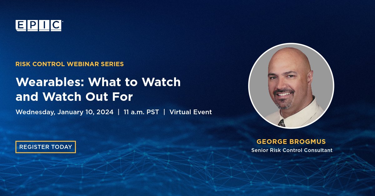 EPIC_Insurance's tweet image. Don't miss your chance to register for our upcoming webinar! 📱💡 Tomorrow, 11 a.m. PST, join Dr. George Brogmus, PhD, CPE, for the next #riskcontrolwebinarseries: #WearablesTech – What to Watch &amp;amp; Watch Out For. bit.ly/3R5JY7n  #riskmanagement #wearabletechnology