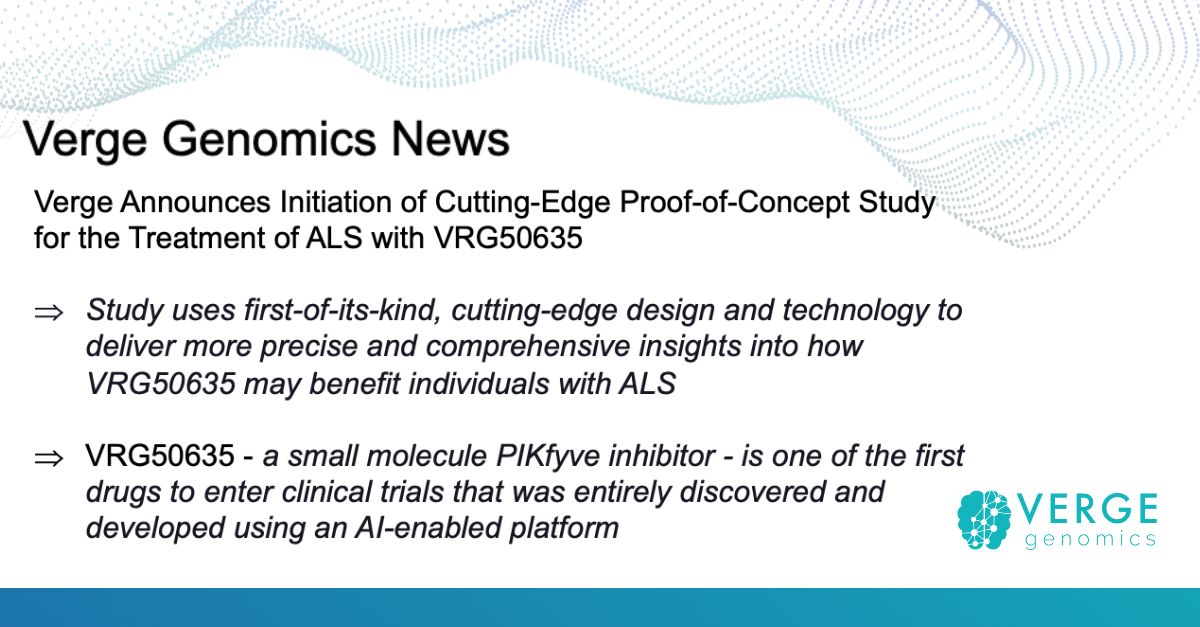 We’re thrilled to share the initiation of our proof-of-concept study for VRG50635 for the treatment of #ALS. By leveraging our AI-enabled CONVERGE® platform & patient data, we're enabled to more efficiently develop drugs for deadly diseases like ALS: bit.ly/3HbVNEp