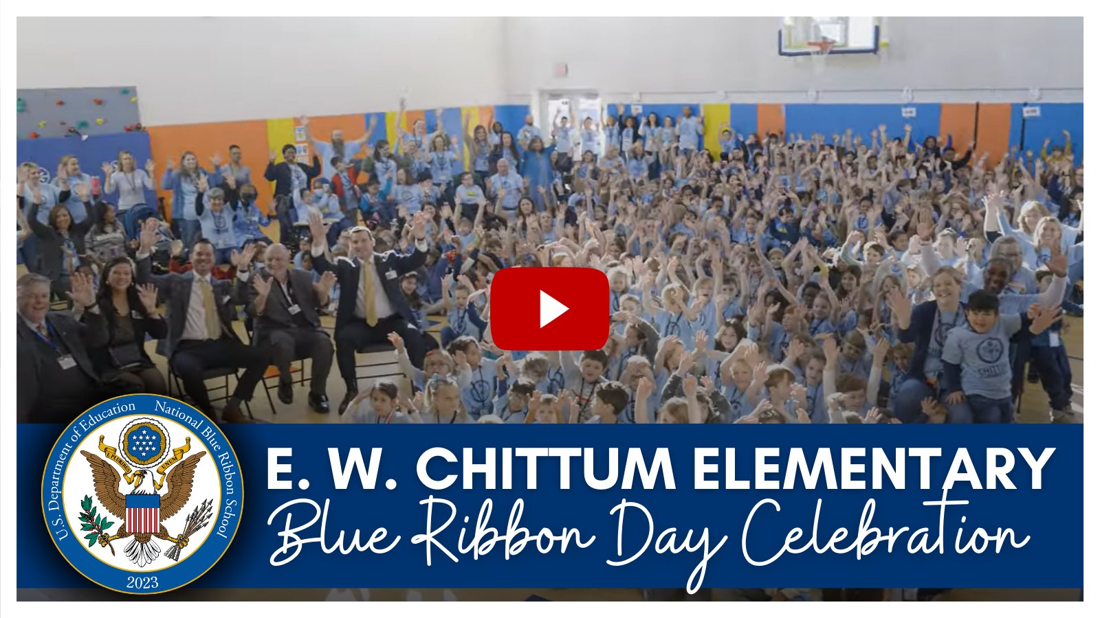 E.W. Chittum Elementary 2023 Named Blue Ribbon School