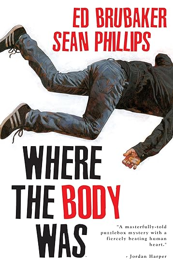 ❤️Where the Body Was: A re-readable murder mystery about the passing of time. By Ed Brubaker, @seanpphillips, @ThatJPhillips, @ImageComics fantasyliterature.com/reviews/where-…