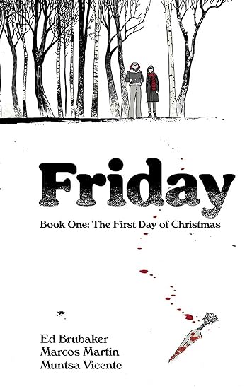 ✴️✴️✴️✴️✴️ Friday, Book One: The First Day of Christmas: Encyclopedia Brown grows up. By Ed Brubaker, @PanelSyndicate, Muntsa Vicente. fantasyliterature.com/reviews/friday…