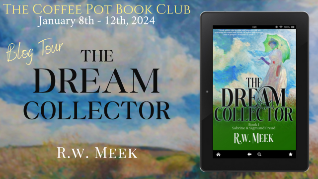 Read an excerpt from The Dream Collector (Sabrine & Sigmund Freud, Book 1) By R.w. Meek candlelightreadinguk.blogspot.com/2024/01/read-e… #HistoricalFiction #LiteraryFiction #BlogTour #TheCoffeePotBookClub @cathiedunn