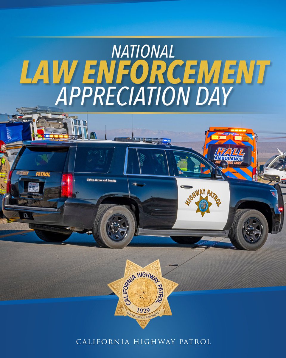 CHP_Napa's tweet photo. Today, on National Law Enforcement Appreciation Day, the California Highway Patrol extends our deepest gratitude to all dedicated law enforcement personnel serving and protecting our communities. Thank you for your bravery and sacrifice. #CHP #SafetyServiceandSecurity #Napa https://t.co/mQD2sUVOH5