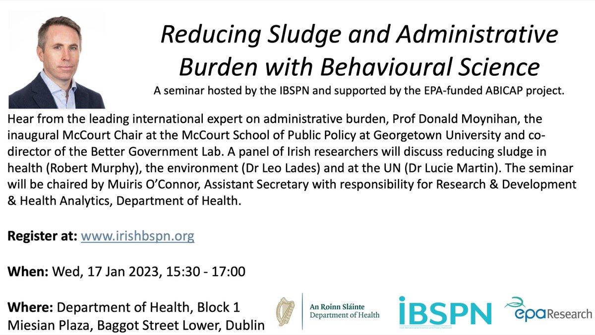 Our first seminar of 2024 takes place in the Department of Health on Wed 17th Jan at 3.30pm! We'll hear from Policy Professor & leading international expert on administrative burden @donmoyn and Irish based experts @lklades, @LucieEconDublin & Robert Murphy Details 👇