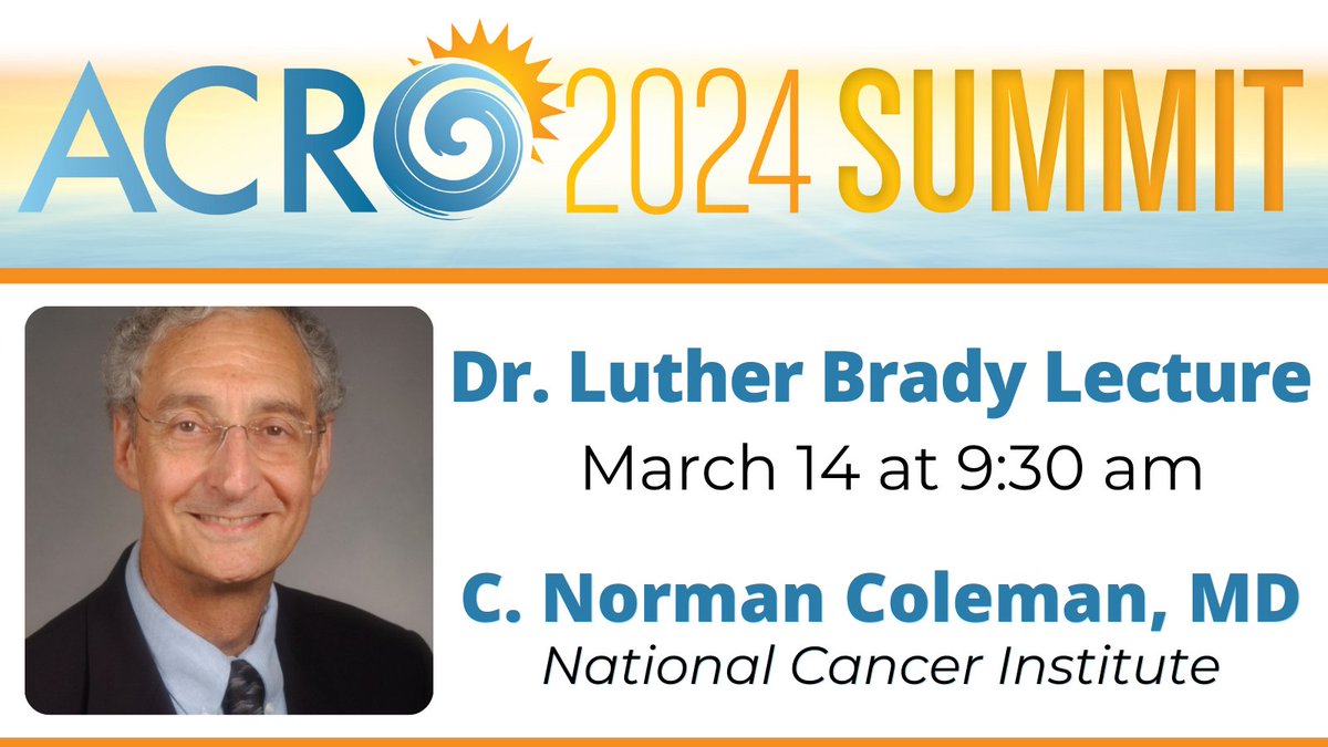 We're excited to announce our #ACRO2024 Dr. Luther Brady Lecturer: C. Norman Coleman, MD! Don't miss it -- join us in Orlando for The Radiation Oncology Summit from March 13-16: acro.org/annual_meeting