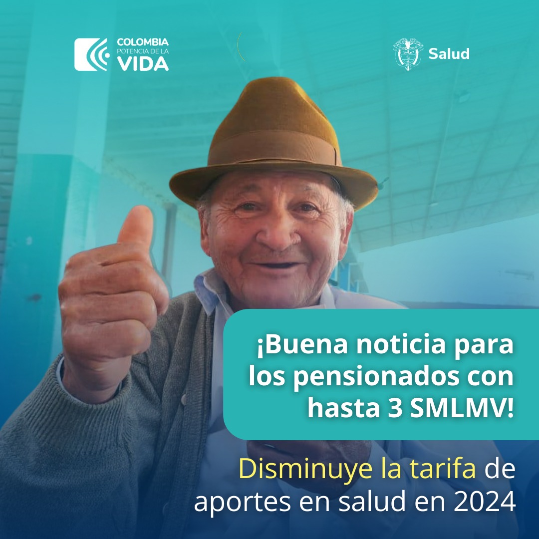 MinSaludCol's tweet photo. El @MinSaludCol tiene una buena noticia para los pensionados que devengan hasta 3 #SMLMV: Desde el 1 de Enero de 2024 sus aportes a #salud bajaran de 12% a 10% esto en cumplimiento del Plan Nal. de Desarrollo 2022 -2026 “Colombia Potencia Mundial de la Vida”, ¡Somos el #GobiernoDelCambio!