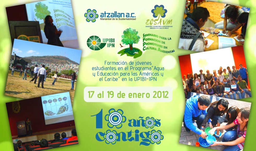 Atzallan's tweet photo. En enero 2012 realizamos el #Seminario para la Formación de #Promotores en #Cultura #Ambiental, materializado en sinergia con la #CONAGUA y el apoyo de la #UPIBI.
#10AñosContigo #ECSAVM #AtzallanMeInspira 🍃💦🌎💚
🌐🍃 Consulta en: https://t.co/ulqPDYHOSP https://t.co/6Sd7rAMLPa