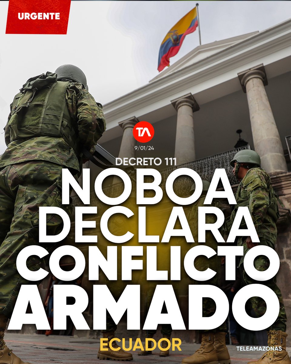 teleamazonasec's tweet photo. #URGENTE | Presidente Daniel Noboa declara "conflicto armado interno" en Ecuador; ordena a FF.AA. ejecutar acciones militares contra el crimen https://t.co/TR9r6AcgXb https://t.co/7I2IAIXvWG
