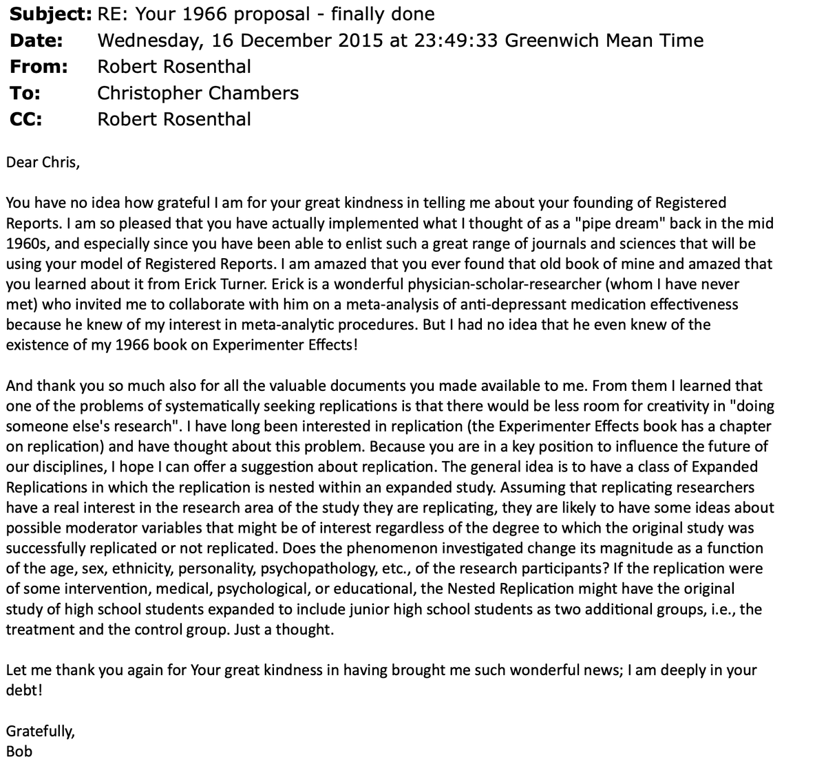 @lakens I wrote to him in 2015 to tell him that we turned his idea for results-blind review into Registered Reports. I couldn't believe he replied, and what a reply! Man was an absolute legend. cc @eturnermd1