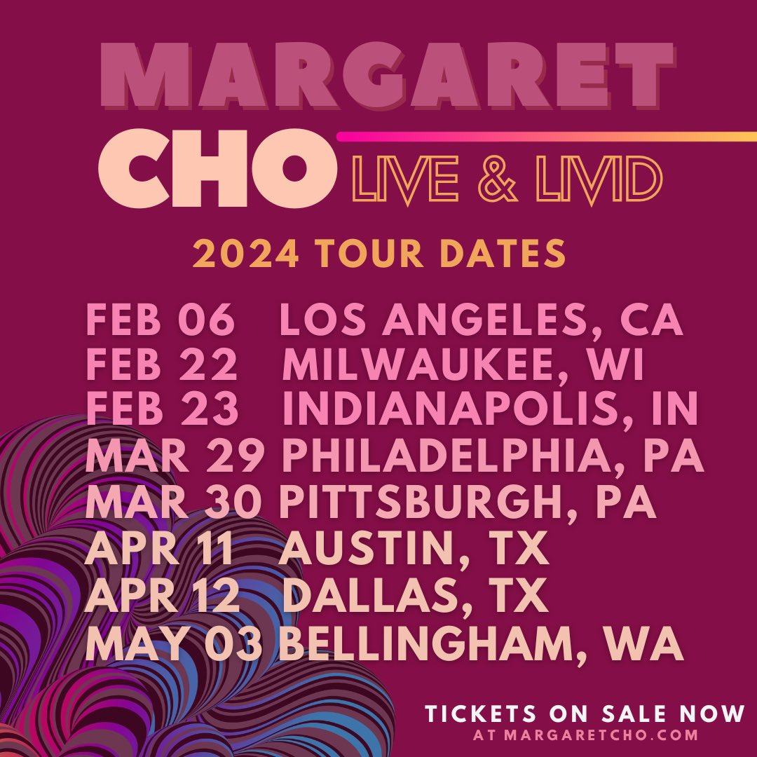 Live & Livid 2024! Tickets at margaretcho.com 💗💗💗💗