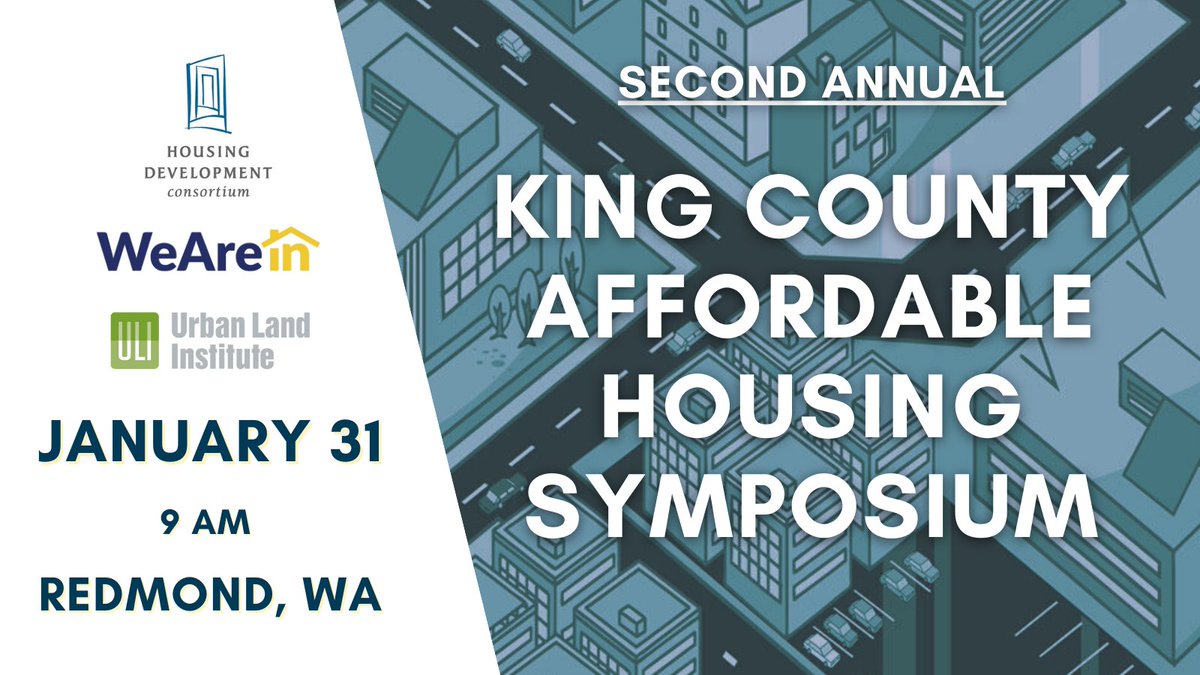 Join us for the 2nd annual King County Affordable Housing Symposium! This event will bring together elected officials, sector professionals, policy experts, and advocates to harness our current opportunity to tackle the housing crisis. Space is limited! housingconsortium.org/calendar/#!eve…