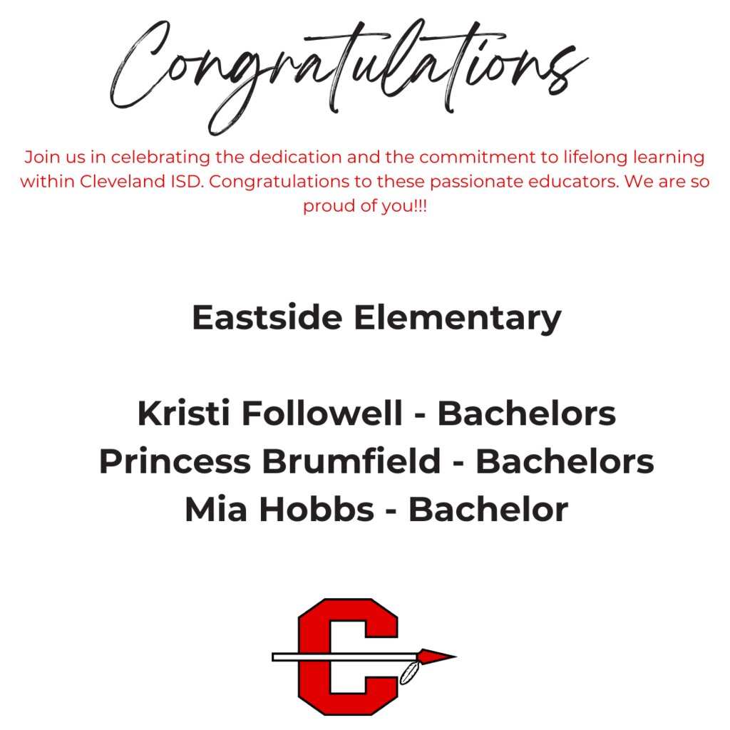 We recently had a number of staff members receive a degree over break!
Join us in celebrating the dedication and the commitment to lifelong learning within our district. Congratulations to these passionate Cleveland ISD staff members. We are so proud of you!!!