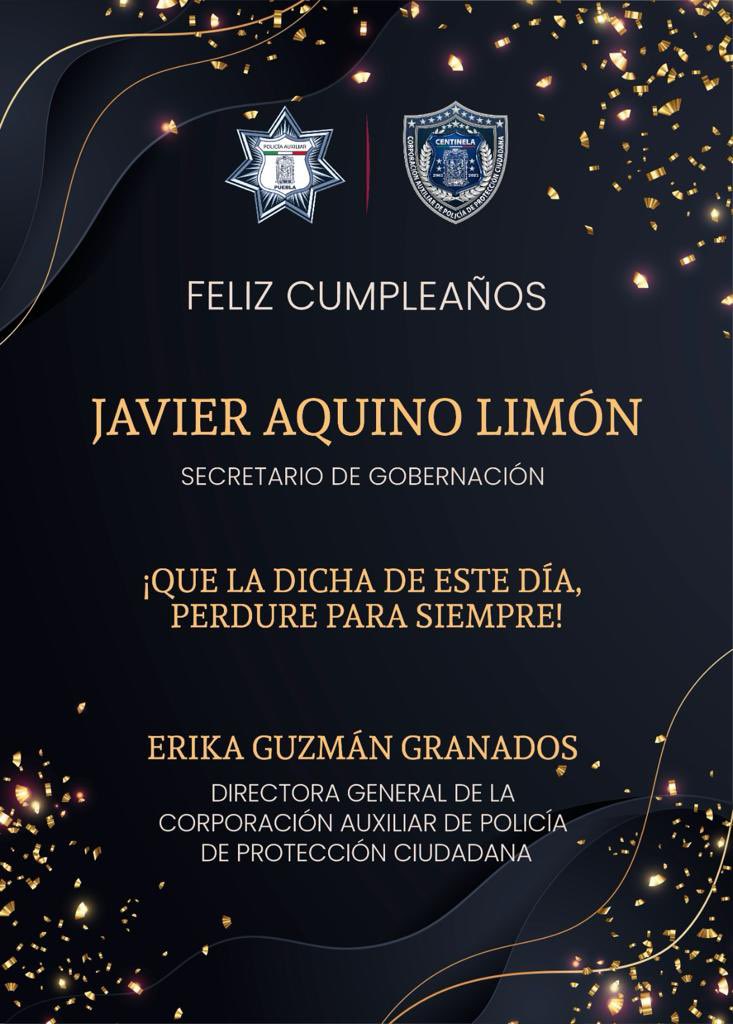 CAuxiliarGobPue's tweet photo. A nombre de nuestra directora general, Erika Guzmán Granados, extendemos una cordial felicitación a @Javier_AquinoL, titular de la @Segob_Puebla con motivo de su cumpleaños. 

¡Que la dicha de este día, perdure para siempre! https://t.co/P28T3rfMRs