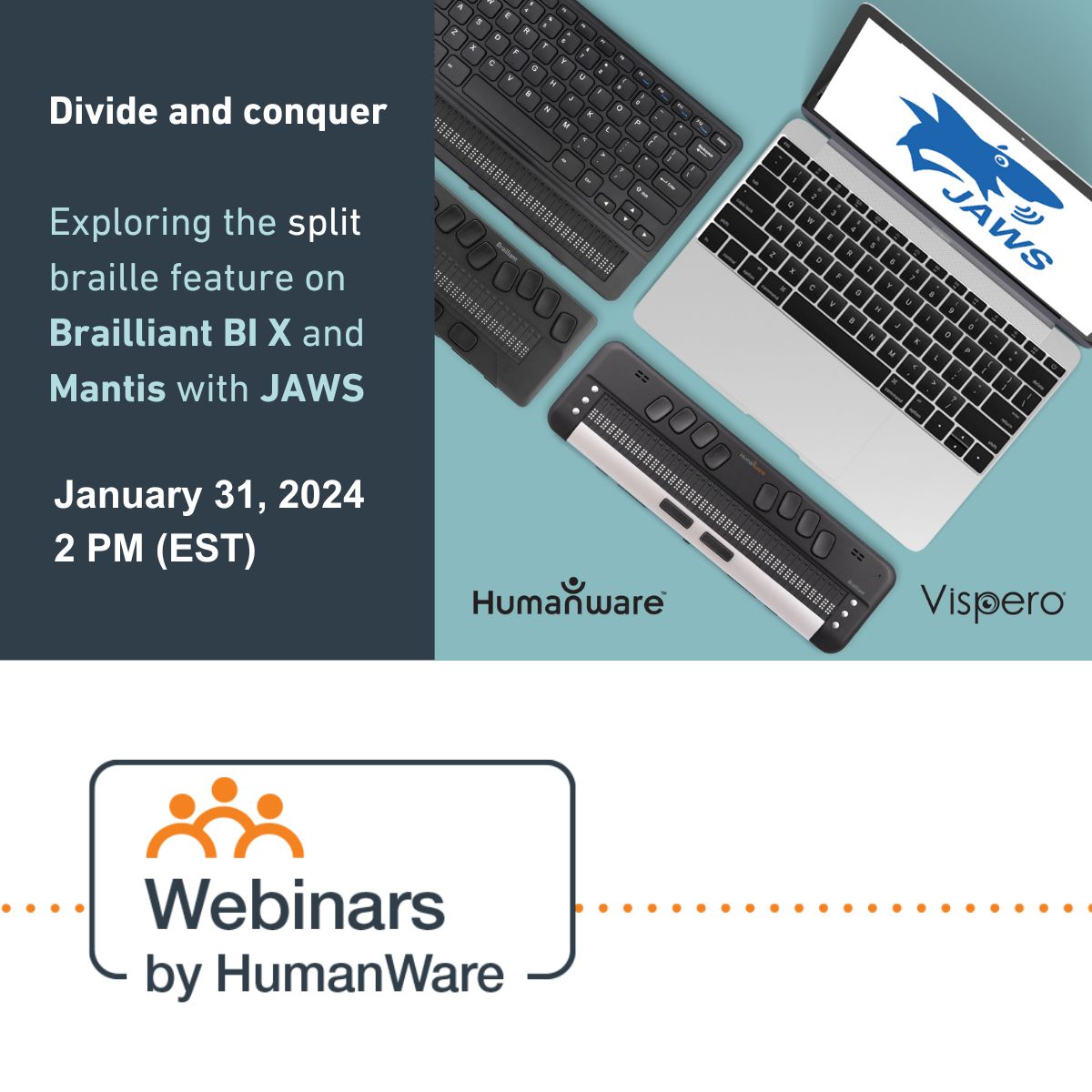 Check out our upcoming webinar by #Vispero and HumanWare on the new split #braille feature in JAWS 2024! Elizabeth Whitaker, Rachel Buchanan, Andrew Flatres, and Peter Tucic will be your guides as they explore new function:   humanware.zoom.us/webinar/regist…