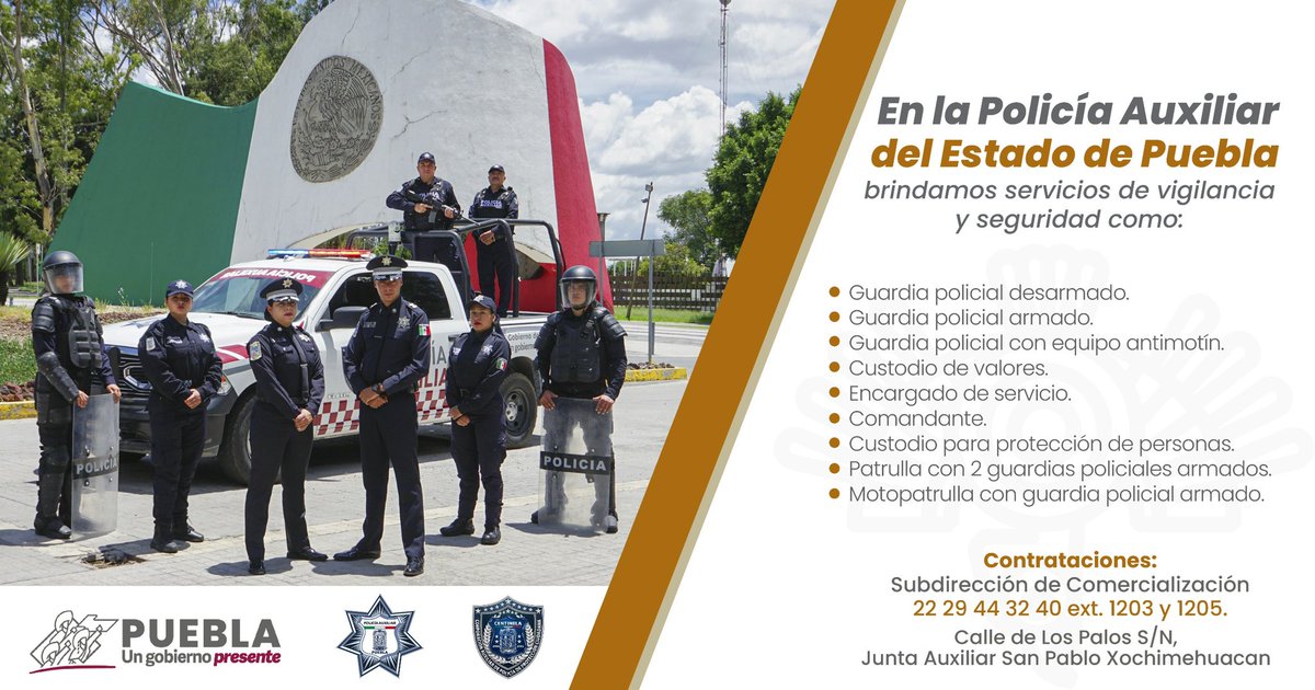 CAuxiliarGobPue's tweet photo. #ServiciosPAP | En la #PolicíaAuxiliarPuebla brindamos servicios especializados de seguridad a diferentes sectores productivos.    

Contratación de servicios:  
📞22 29 44 32 40 ext. 1203 y 1205. 

#ServirYProteger 
#TuSeguridadNuestraMisión https://t.co/QziHJmURwH