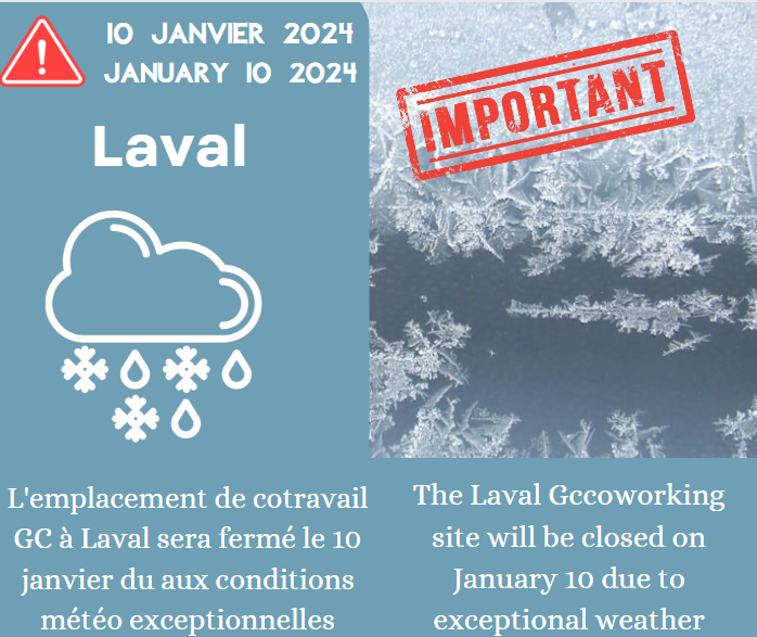 The Laval GCcoworking site will be closed on January 10 due to exceptional weather

L'emplacement de cotravail GC à Laval sera fermé le 10 janvier dû aux conditions météorologiques exceptionnelles

Facebook : @Communauté cotravail GC / GCcoworking community