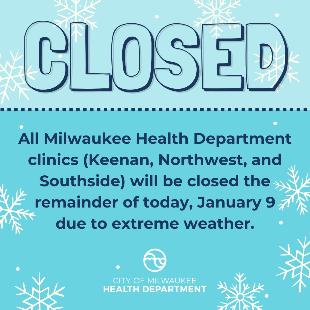 Due to the Winter Storm Warning in effect, all Milwaukee Health Department clinics will be closed for the remainder of the day, January 9. This includes Northwest Health Center, Southside Health Center, and Keenan Sexual Health Clinic. Stay safe, #Milwaukee!