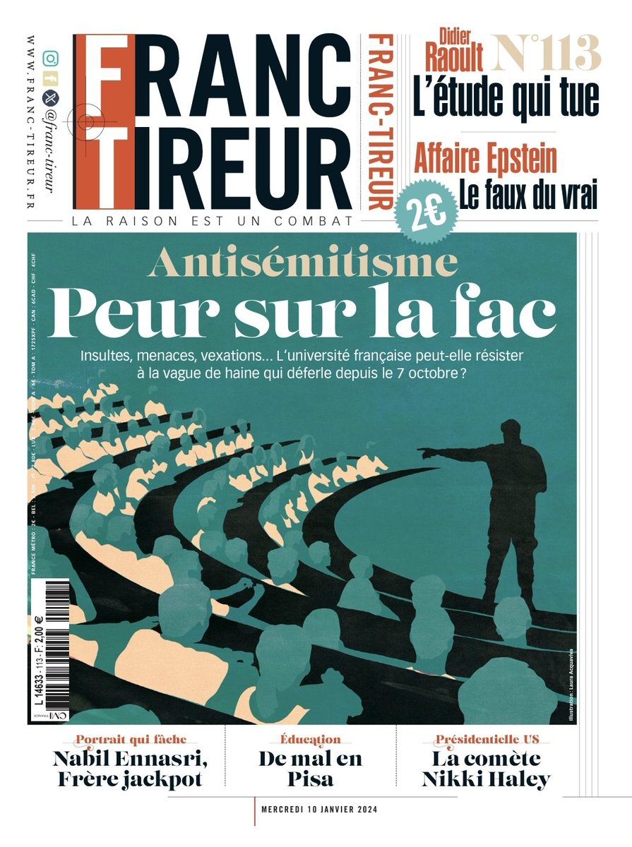 franctireurmag's tweet photo. 🔴🔔 Demain dans Franc-Tireur N113
#Antisémitisme : peur sur la fac. Par @GastonCremieux. Le franc-parler de @CarolineFourest : Vive le #Hamas et le @CNRS ! #Raoult : l'étude qui tue. Portrait qui fâche : @NabilEnnasri, Frère jackpot. Par @YannBarte https://t.co/Q2waSaB1do