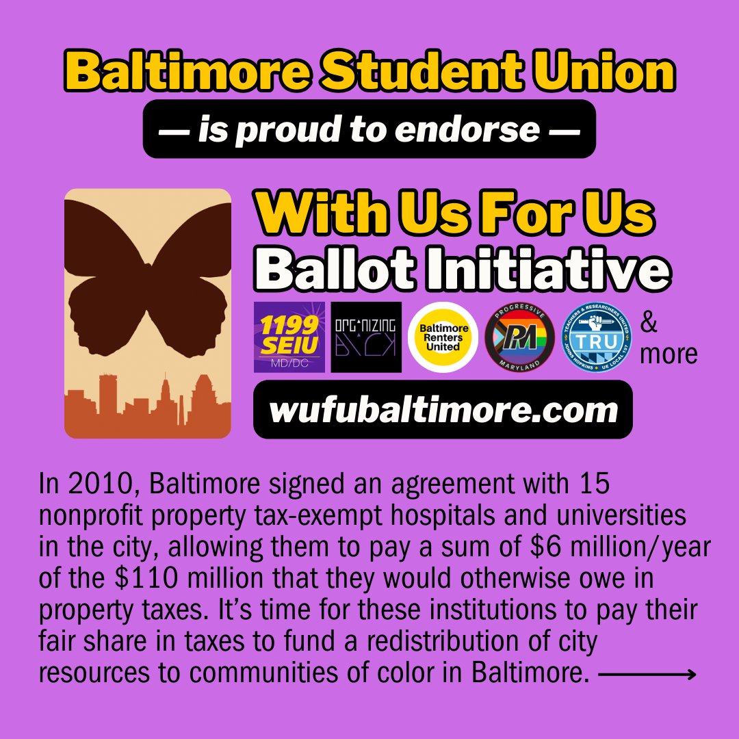 BCPSSUnion's tweet photo. BSU is proud to announce that we joining the #WithUsForUs coalition and endorsing the WUFU ballot question. It's time for tax-exempt "nonprofit" institutions to pay their fair share to Baltimore City residents and communities. /1 https://t.co/u1RMqzZjib