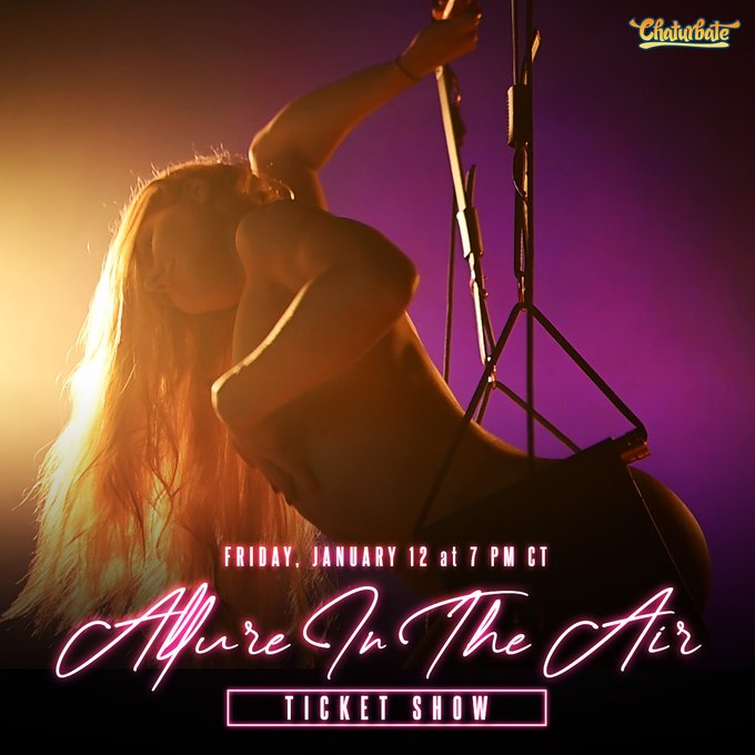 Themed Ticked Show  ⏰This Friday Jan 12 at 7pm CDT 📍On Chaturbate  ❤️&zwj;🔥Allure in the Air❤️&zwj;🔥 Floating