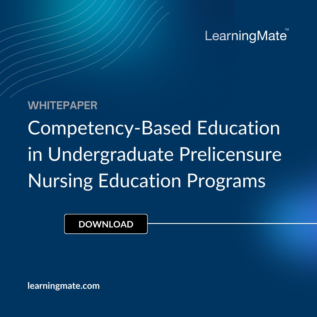 [Whitepaper] Competency-Based Education in Undergraduate Prelicensure Nursing Education Programs - Download Now: hubs.la/Q02fV_jg0 #CBE #HigherEducation #Nursing #EdTech #NursingEducation