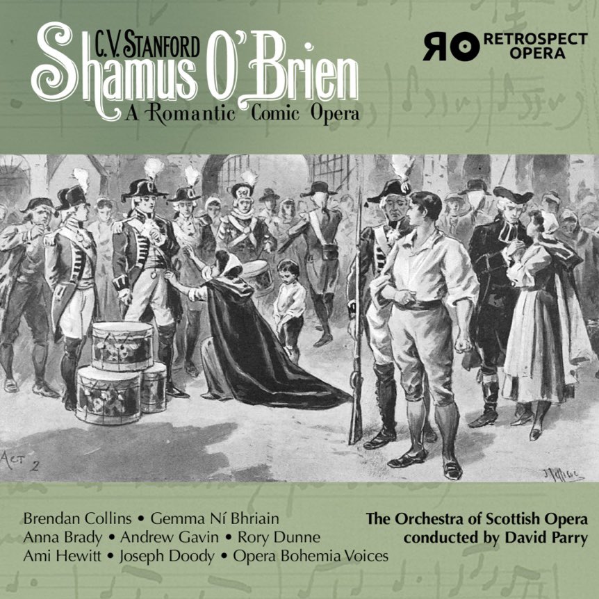 🔜 Save the date - 8th March 2024 Really looking forward to Retrospect Opera’s release of ‘Shamus O’Brien’ by C.V. Stanford. This is the first recording made of the opera and marks 100 years since the birth of Stanford. I can’t wait for you all to hear it! 🎶 @RetrospectOpera