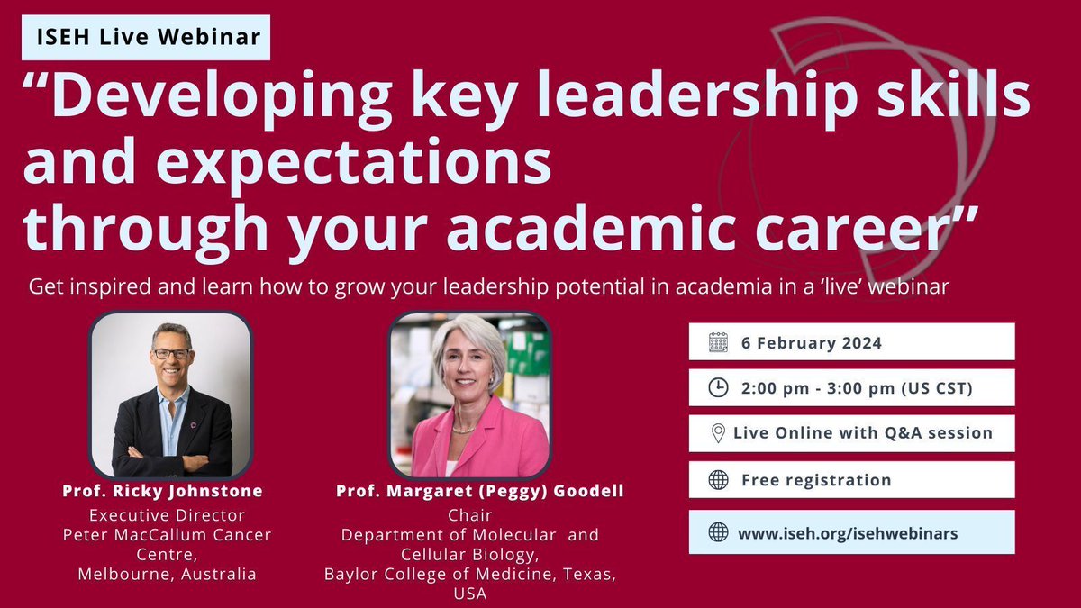Join the ISEH Junior Faculty Committee for their February webinar! This live webinar on 6 February will feature talks from Profs. Peggy Goodell and Ricky Johnstone as they discuss key leadership skills for your academic career. Register for free today! iseh.org/ISEHWebinars