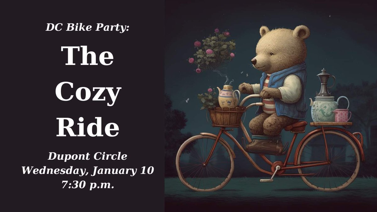 Come kick off a cozy, comfy new year at DCBP’s January ride! Bundle up in your puffer, parka, blanket, snuggie, or shawl & roll to Dupont Cir on Wed 1/10 @730p The ride will start promptly @ 8pm Pls consider donating to this month's charity partner pcrf1.app.neoncrm.com/DCBikeParty