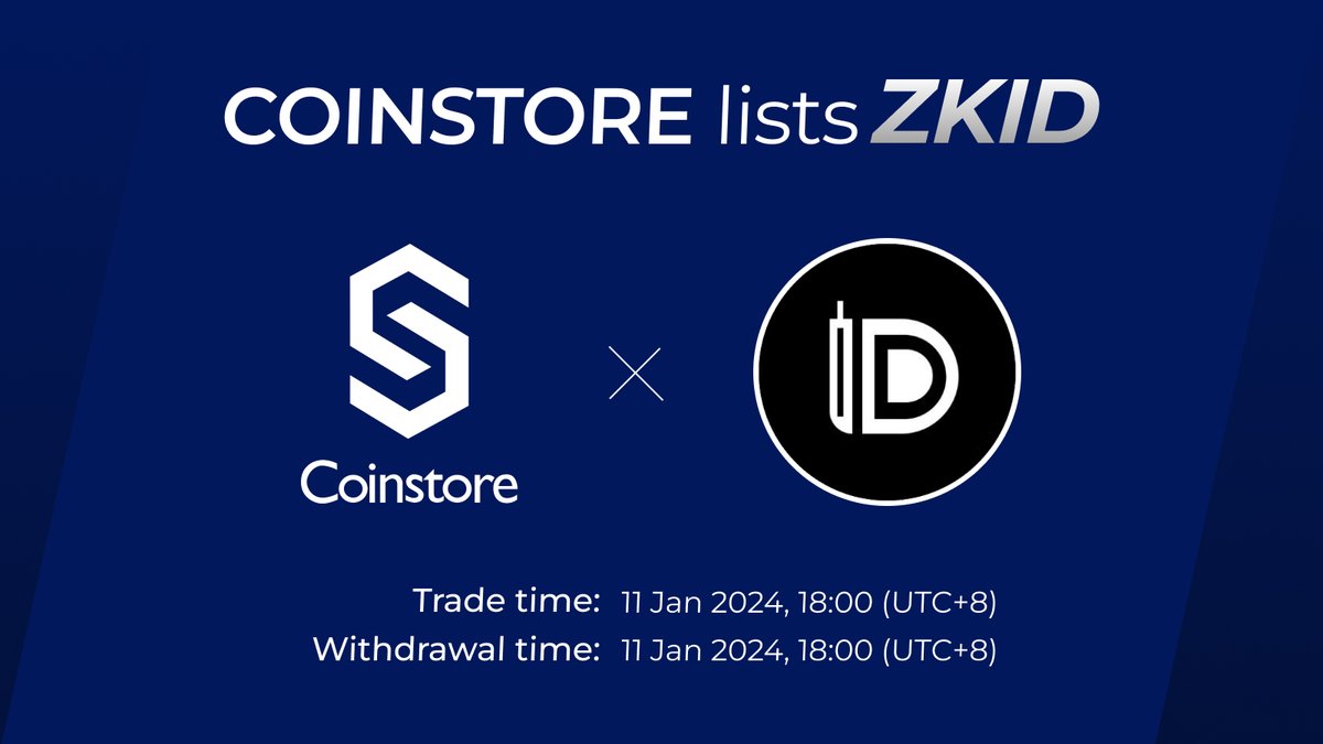 🔥 NEW LISTING ON COINSTORE 🔥

👏 Welcome: @‌getzksyncid $ZKID👏
⏰ Trade time：2024/01/11, 18:00 (UTC+8)
💰 Withdrawal time：2024/01/11, 18:00 (UTC+8)

Watch this space for more👇
🌎 Official website: zksyncid.xyz
👨‍👩‍👧‍👦 Official Telegram: t.me/zksyncid_group