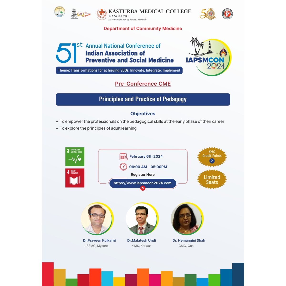 Book your seats today

#iapsm #iapsmcon2024 #publichealthconference2024 #kmcmangalore #SDGs #communitymedicine