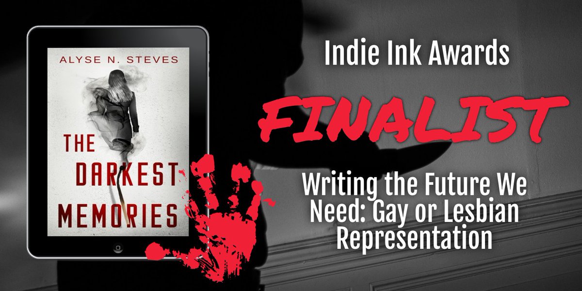 I am overcome with gratitude and absolutely thrilled to announce that The Darkest Memories is a finalist in the Indie Ink Awards in the Writing the Future We Need: Gay or Lesbian Representation category. Thank you, readers! This wouldn't have happened without you.