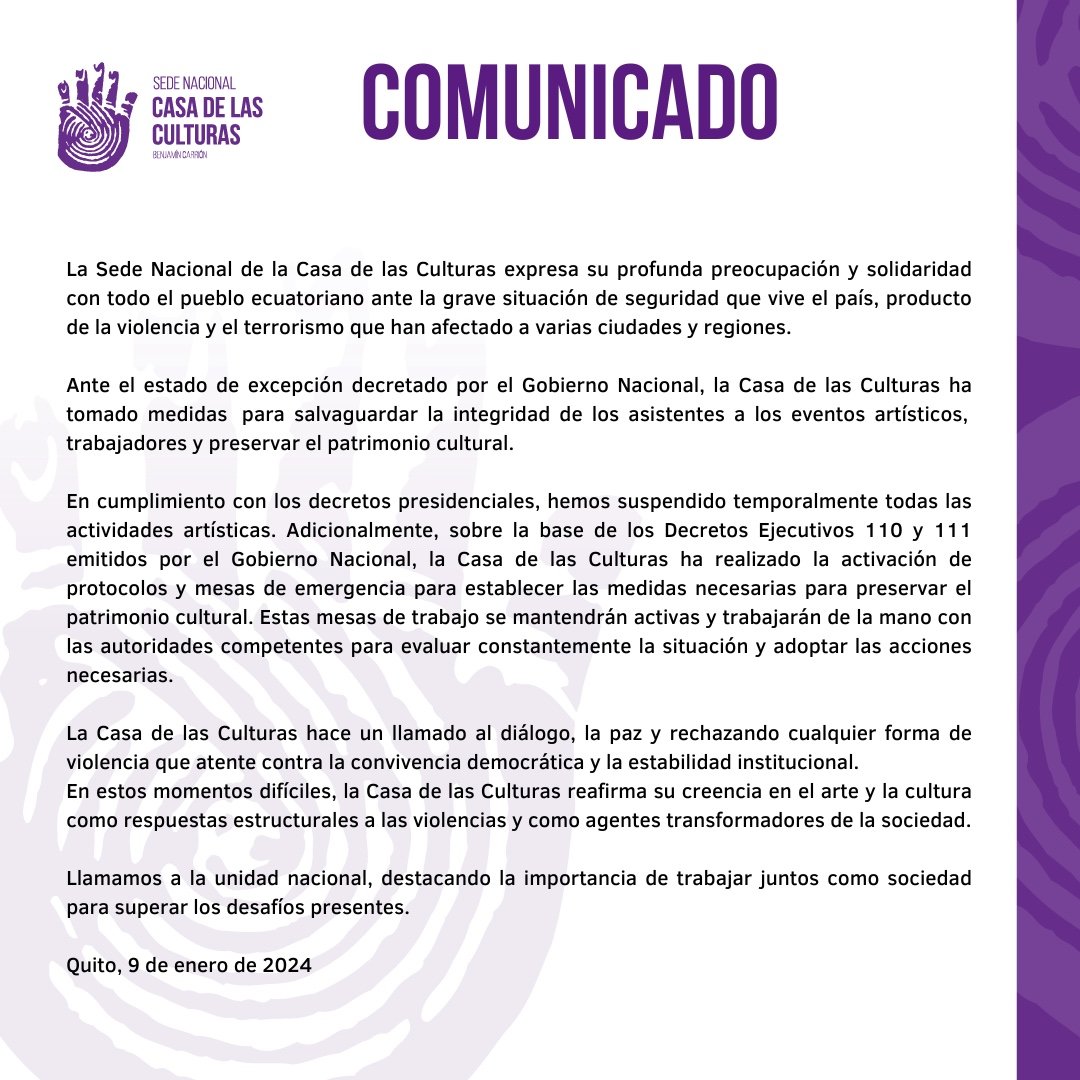 CasadelaCultura's tweet photo. 🟣En estos momentos difíciles, reafirmamos la importancia del arte y la cultura como respuestas estructurales a la violencia. La CCE expresa su solidaridad ante la situación de violencia en Ecuador, tomando medidas para proteger a asistentes y patrimonio. https://t.co/PxomZPIZcD