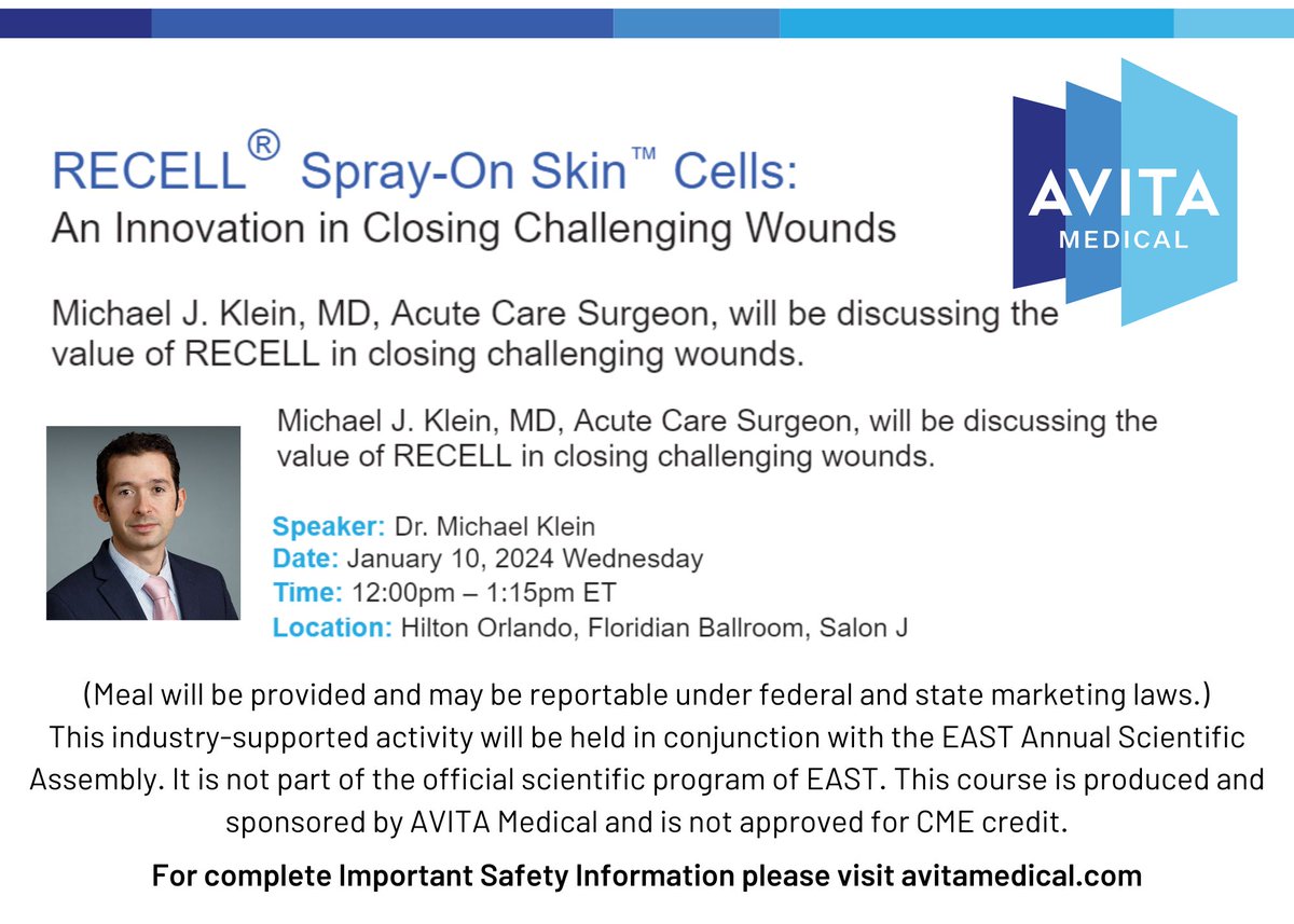 AvitaMedical's tweet photo. AVITA Medical Lunch Symposium at the EAST Annual Scientific Assembly: Hear from Michael J. Klein, MD Acute Care Surgeon, about the value of RECELL® in closing challenging wounds. #acutecare #trauma #wounds #burns #skinrestoration #RECELL #SprayonSkin #EAST2024 https://t.co/584kdCOpKb