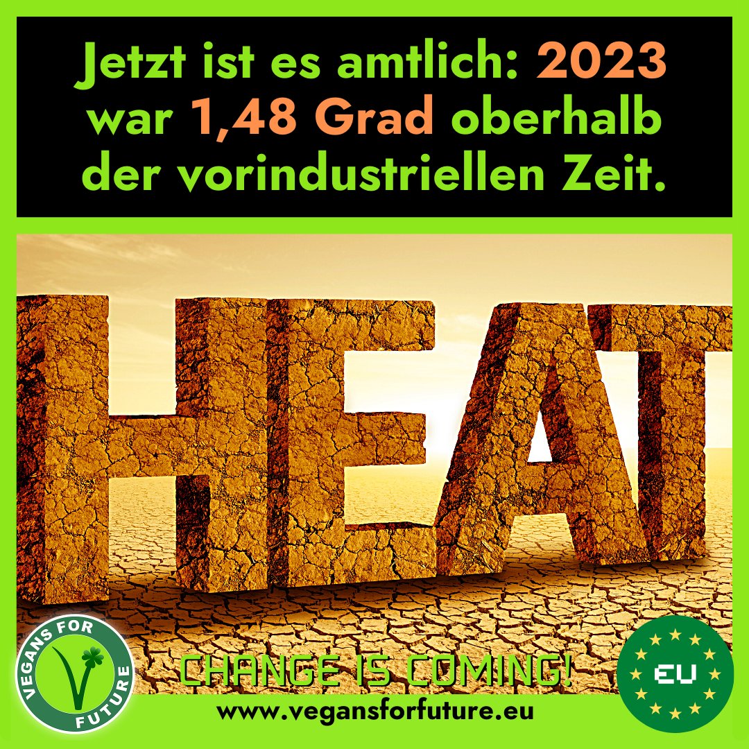 VFF_eu's tweet photo. Nun ist es amtlich: 2023 geht, mit einer Temperatur von 1,48°C oberhalb des vorindustriellen Werts, als das heißeste Jahr seit Beginn der Aufzeichnungen in die Geschichte ein! 😰

➡️ https://t.co/KMr7eHTtVZ
#klimakrise #klimakatastrophe #vegansforfuture https://t.co/at3YCiZzEh