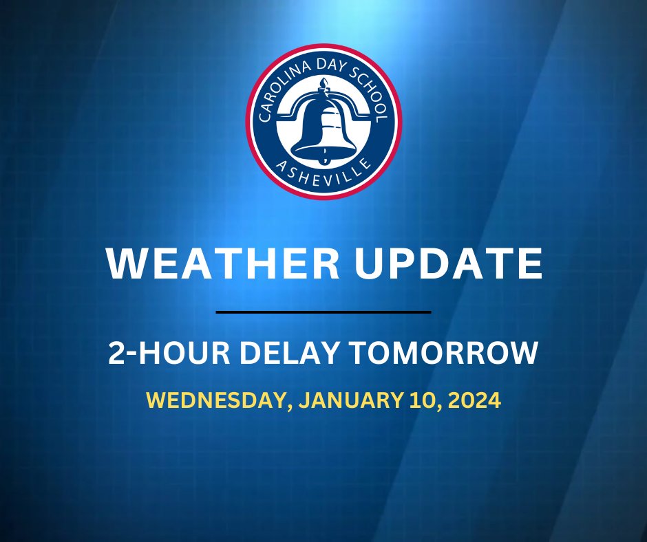 Due to below-freezing temperatures tonight and the potential for icy road conditions in the morning, Carolina Day School will operate on a 2-hour delay Wednesday, January 10, 2024.