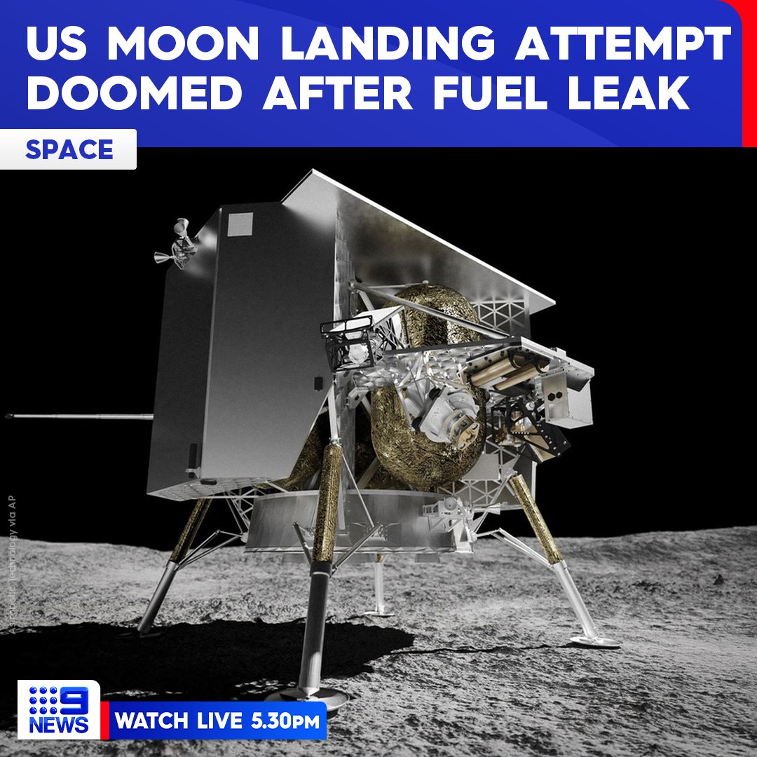 9News Australia on X: "A "critical loss in fuel" has crushed hopes for the  first US moon landing in more than 50 years. 🌕🚀 The private company  operating the mission has admitted