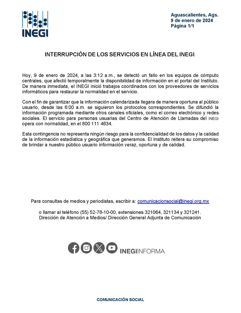 Hoy se detectó un fallo en los equipos de cómputo centrales que afectó la disponibilidad de información en el portal del #INEGI. Inmediatamente, se iniciaron trabajos para restaurar el servicio.

El Centro de Atención de Llamadas opera con normalidad en el 800 111 4634.