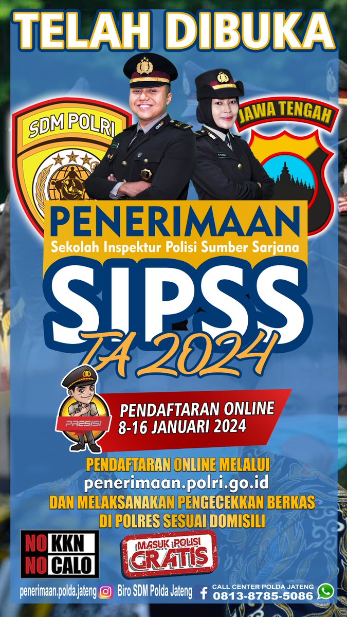 Indar44606436's tweet photo. 📣*TELAH DIBUKA!!!*📣
Seleksi Penerimaan Sekolah Inspektur Polisi Sumber Sarjana (SIPSS) Tahun Anggaran 2024
Pendaftaran dimulai tanggal 8 s.d. 16 Januari 2024
Persyaratan dan info lengkap dapat mengunjungi:
➡️ _penerimaan.polri.go.id_ 
🌐 Instagram: @penerimaan.polda.jateng https://t.co/6OTQpxRchy