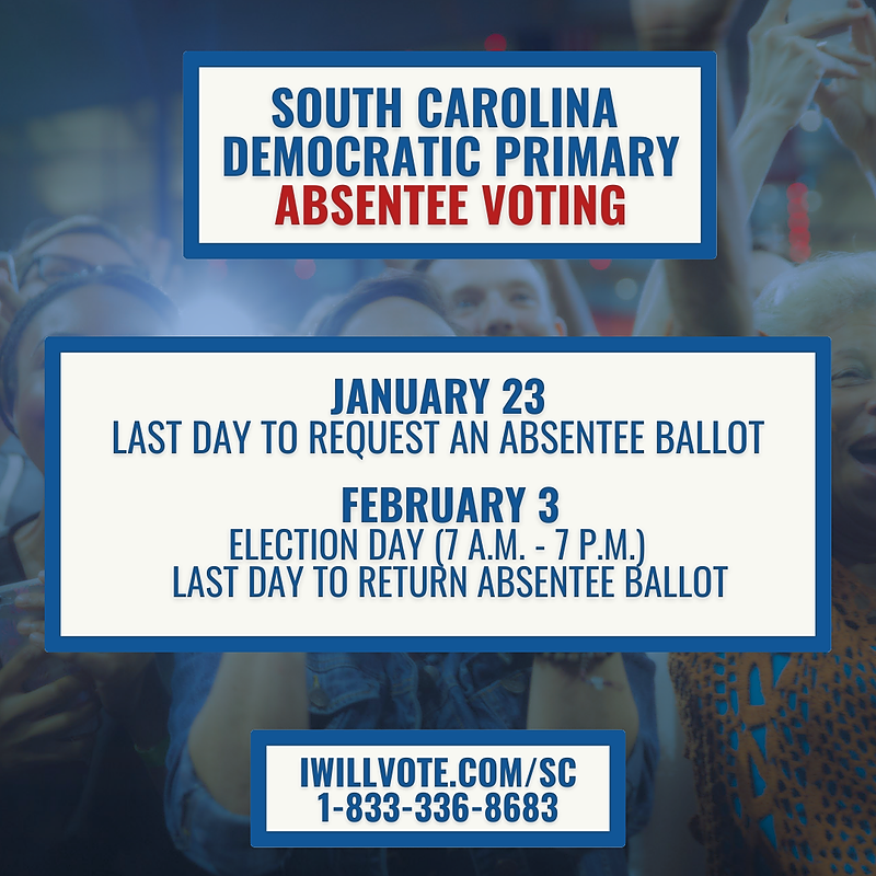 Here are the need-to-know dates for absentee voting for the South Carolina Democratic Primary.