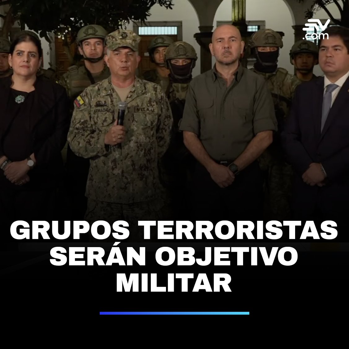 EcuavisaInforma's tweet photo. 🔴 #AHORA | "Todo grupo terrorista mencionado en el decreto es un objetivo militar", aseguró Jaime Vela, jefe del Comando Conjunto de las Fuerzas Armadas, en cadena nacional.

Más información ▶️ https://t.co/uYhX8SGfmY https://t.co/pTeqFa9zxy